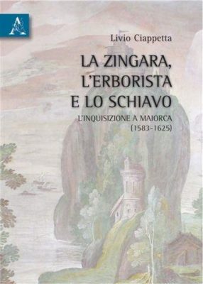 Ciappetta_La zingara_l’erborista_e_lo_schiavo