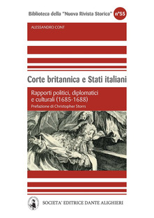 Italianità a Whitehall: rapporti culturali e diplomazia tra Londra e la penisola durante il regno di Giacomo II Stuart (1685-1688) Italianità a Whitehall: rapporti culturali e diplomazia tra Londra e la penisola durante il regno di Giacomo II Stuart (1685-1688)