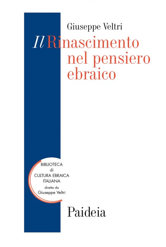 Il Rinascimento e l’Ebraismo: tra il Ghetto e l’Europa Il Rinascimento e l’Ebraismo: tra il Ghetto e l’Europa